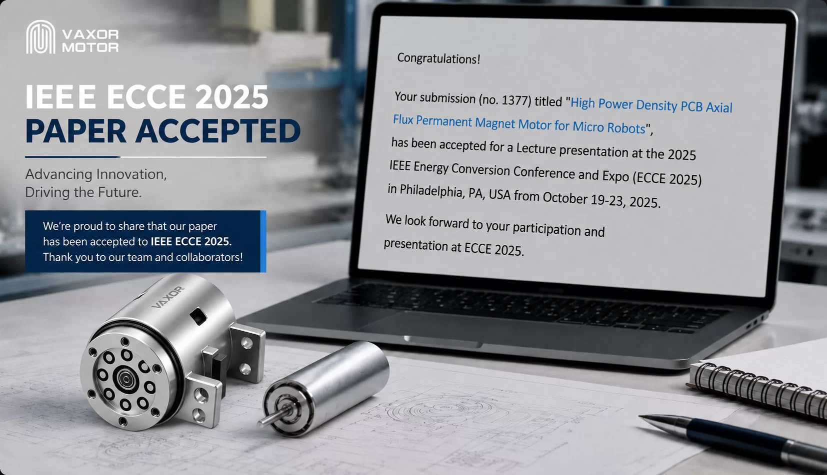VAXOR MOTOR 的微型轴向磁通电机研究被 IEEE ECCE 2025 接受